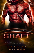 Cover: Shaft: Most Wanted Alien Brides #5 (Intergalactic Dating Agency) - Flirtation Publishing