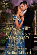 Cover: Seducing The Scoundrel : Wicked Widows' League Book 14 - Nadine Millard