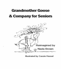 Abbildung von: Grandmother Goose & Company for Seniors - BOOKBABY