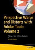 Bild: Perspective Warps and Distorts with Adobe Tools: Volume 2 - APress