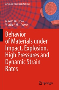 Enlarge image Cover: Behavior of Materials under Impact, Explosion, High Pressures and Dynamic Strain Rates - Springer