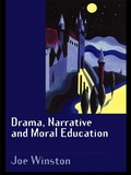 Cover: Drama, Narrative and Moral Education - Routledge