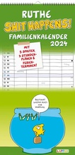 Cover: Shit happens! Familienkalender 2024 - Lappan