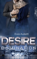 Cover: Desire - Domination - Zeilenfluss