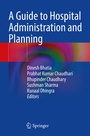 Cover: A Guide to Hospital Administration and Planning - Springer