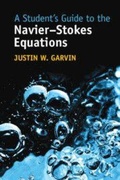 Cover: A Student's Guide to the Navier-Stokes Equations - Cambridge University Press