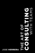 Cover: The Art of Consulting with Teams - FriesenPress