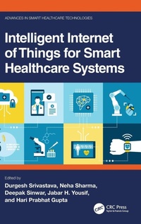 Abbildung von: Intelligent Internet of Things for Smart Healthcare Systems - CRC Press