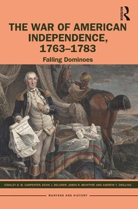 Abbildung von: The War of American Independence, 1763-1783 - Routledge