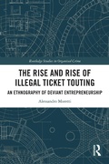 Bild: The Rise and Rise of Illegal Ticket Touting - Routledge