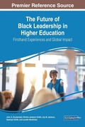 Cover: The Future of Black Leadership in Higher Education - IGI Global