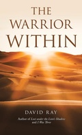 Cover: The Warrior Within - WestBow Press