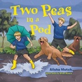 Cover: Two Peas in a Pod - WestBow Press