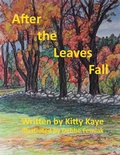 Cover: After the Leaves Fall - Katherine Kmiec