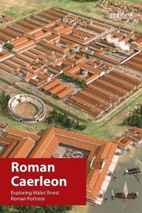 Enlarge image Cover: Roman Caerleon - Jc3dvis