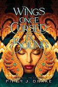 Cover: Wings Once Cursed & Bound - Sourcebooks Casablanca