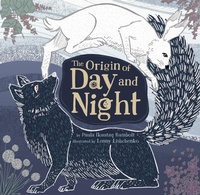 Enlarge image Cover: The Origin of Day and Night - Inhabit Media Inc