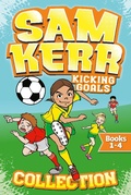 Cover: Sam Kerr Kicking Goals Collection - Simon & Schuster Australia