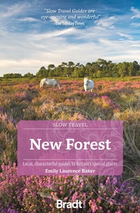 Abbildung von: New Forest (Slow Travel) - Bradt Travel Guides