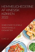 Cover: Hemmelighederne AF Kinesisk KOkken 2022 - Luke Li