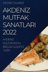 Abbildung von: AkdenIz Mutfak Sanatlari 2022 - PEDRO SUAREZ