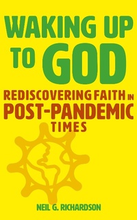 Abbildung von: Waking Up to God - Sacristy Press