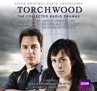 Enlarge image Cover: Torchwood: The Collected Radio Dramas - BBC Physical Audio