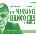 Cover: The Missing Hancocks: Series 3 - BBC Physical Audio