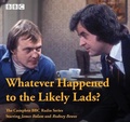 Cover: Whatever Happened To The Likely Lads? - BBC Physical Audio