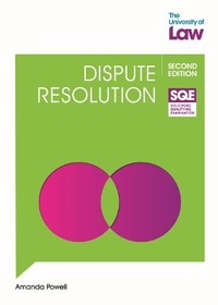 Enlarge image Cover: SQE - Dispute Resolution 2e - The University of Law Publishing Limited