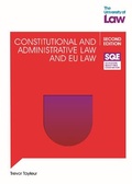Cover: SQE - Constitutional and Administrative Law and EU Law 2e - The University of Law Publishing Limited