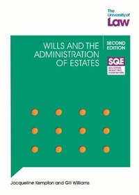 Abbildung von: SQE - Wills and the Administration of Estates 2e - The University of Law Publishing Limited