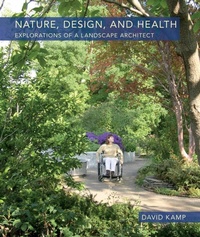 Enlarge image Cover: Nature, Design, and Health - Library of American Landscape History
