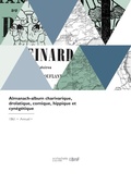 Cover: Almanach-album charivarique, drolatique, comique, hippique et cynegetique - Hachette Livre Bnf