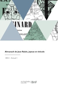 Enlarge image Cover: Almanach de Jean Raisin, joyeux et vinicole - Hachette Livre Bnf