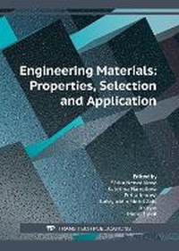 Enlarge image Cover: Engineering Materials: Properties, Selection and Application - Trans Tech Publications Ltd