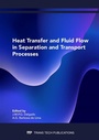 Cover: Heat Transfer and Fluid Flow in Separation and Transport Processes - Trans Tech Publications Ltd