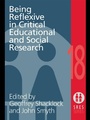 Cover: Being Reflexive in Critical and Social Educational Research - Routledge