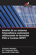 Cover: Analisi di un sistema fotovoltaico autonomo utilizzando le tecniche PSO e Cuckoo MPPT - Edizioni Sapienza