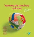 Cover: Valores de muchos colores : el lado m&aacute;s positivo y tierno del f&uacute;tbol - Palabras Aladas