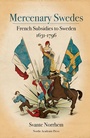 Cover: Mercenary Swedes - Nordic Academic Press