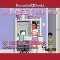 Cover: A Bossy Bad Day - Recorded Books, Inc.