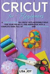 Enlarge image Cover: Cricut Guide For Beginners - Lisa Joy