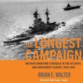 Cover: The Longest Campaign - Tantor Audio