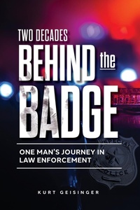 Abbildung von: Two Decades Behind the Badge - Tempus Vernum Publishing