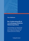 Bild: Der Gefahrenbegriff als verwaltungsgerichtliches Methodenproblem - Kovac, Dr. Verlag