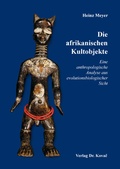 Cover: Die afrikanischen Kultobjekte - Kovac, Dr. Verlag