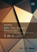 Cover: BIM - Das digitale Miteinander - Buch mit E-Book - DIN Media