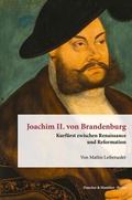 Cover: Joachim II. von Brandenburg. - Duncker & Humblot