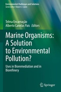 Cover: Marine Organisms: A Solution to Environmental Pollution? - Springer